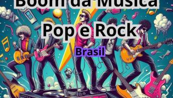 Boom do Pop e Rock: Brasil