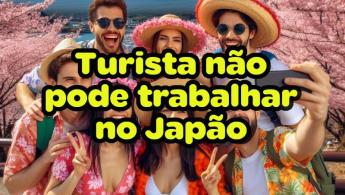 Brasileiro Turista n&atilde;o pode trabalhar no Jap&atilde;o