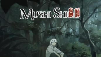 Mushishi: Um anime que tr&aacute;s Paz e Harmonia.  Enredo e Curiosidades