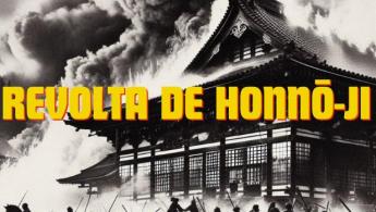 O Incidente de Honnō-ji