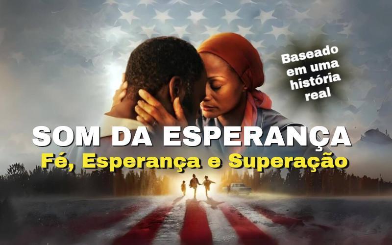  Som da Esperan&ccedil;a: Uma Sequ&ecirc;ncia Espiritual de 'O Som da Liberdade